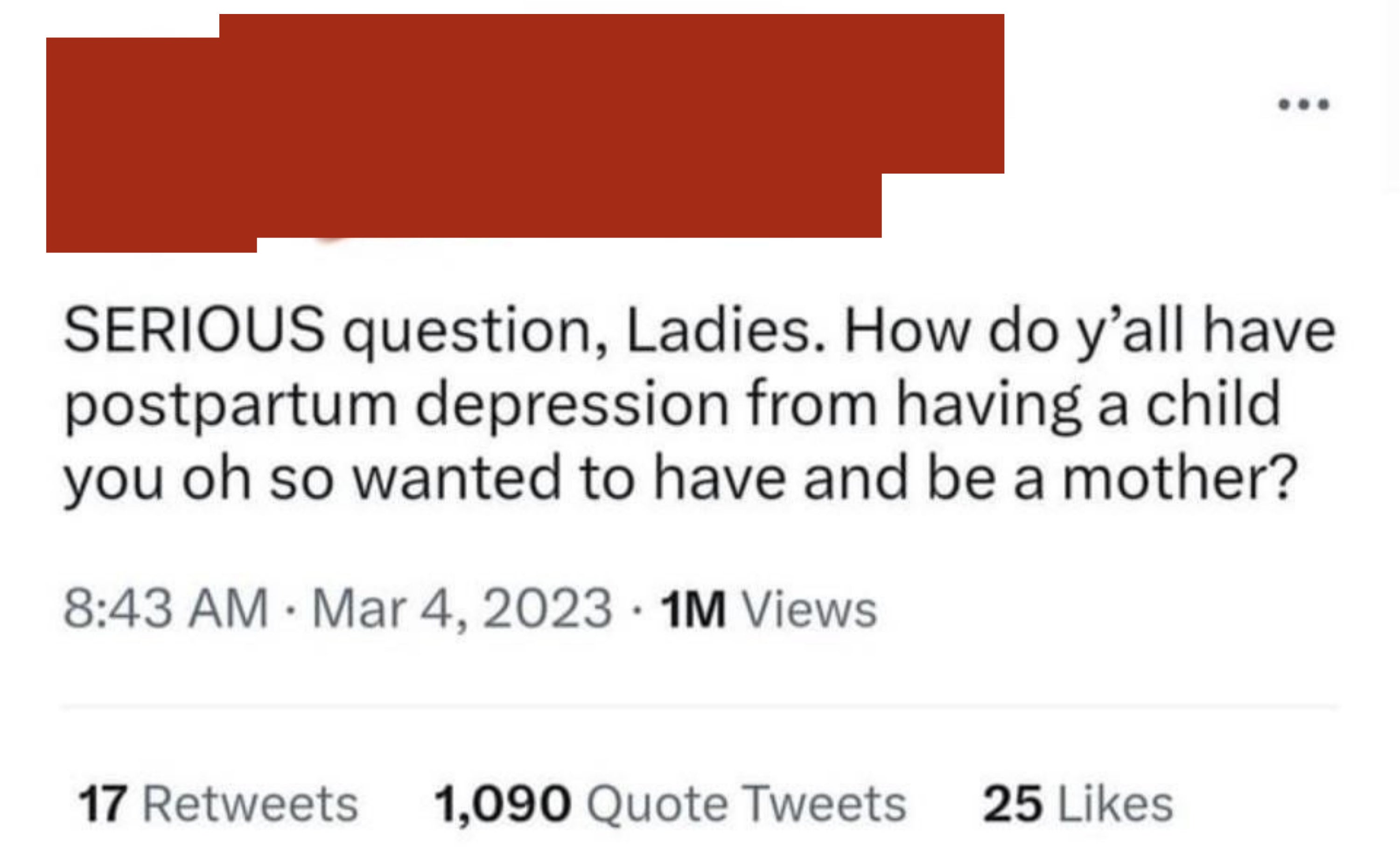 &quot;SERIOUS question, ladies: How do y&#x27;all have postpartum depression from having a child you so so wanted to have and be a mother?&quot;