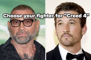 Dave Bautista and Miles Teller
