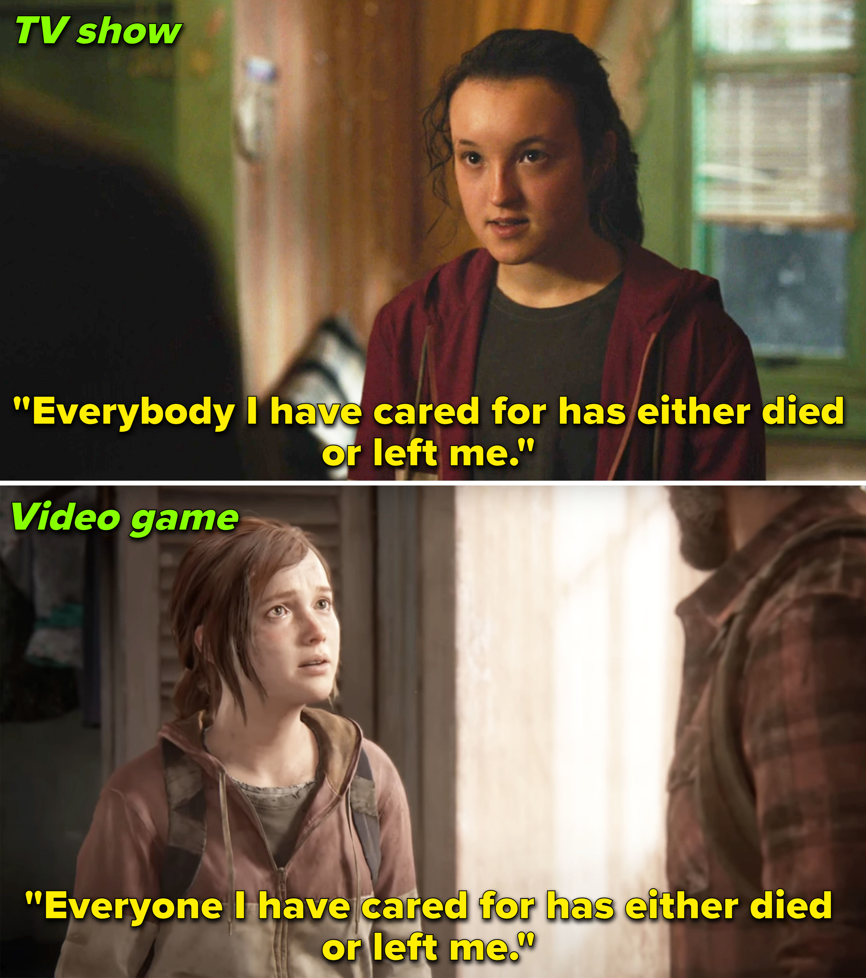 Comparison between TV show and video game with Ellie&#x27;s line &quot;Everyone I have cared for has either died or left me&quot;