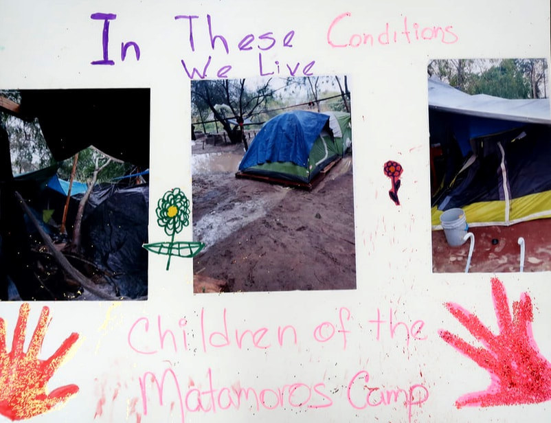 a child&#x27;s collage that includes photos of a tent next to a large muddy puzzle. text reads &quot;In these conditions we live; children of the Matamoros Camp&quot;