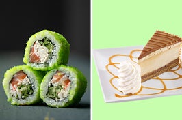 Starting a petition to get sushi at Cheesecake Factory.