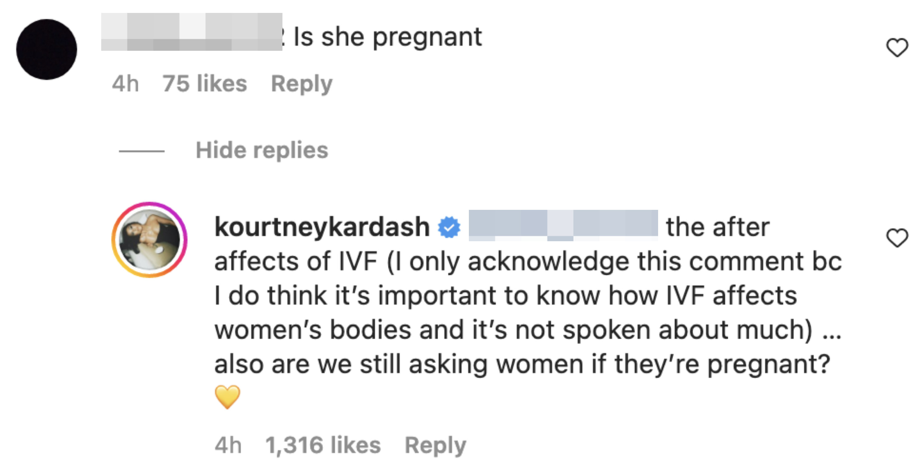 Kourtney responding by referring to &quot;the after affects of IVF&quot; and saying &quot;it&#x27;s important to know how IVF affects women&#x27;s bodies&quot; and &quot;are we still asking women if they&#x27;re pregnant?&quot;