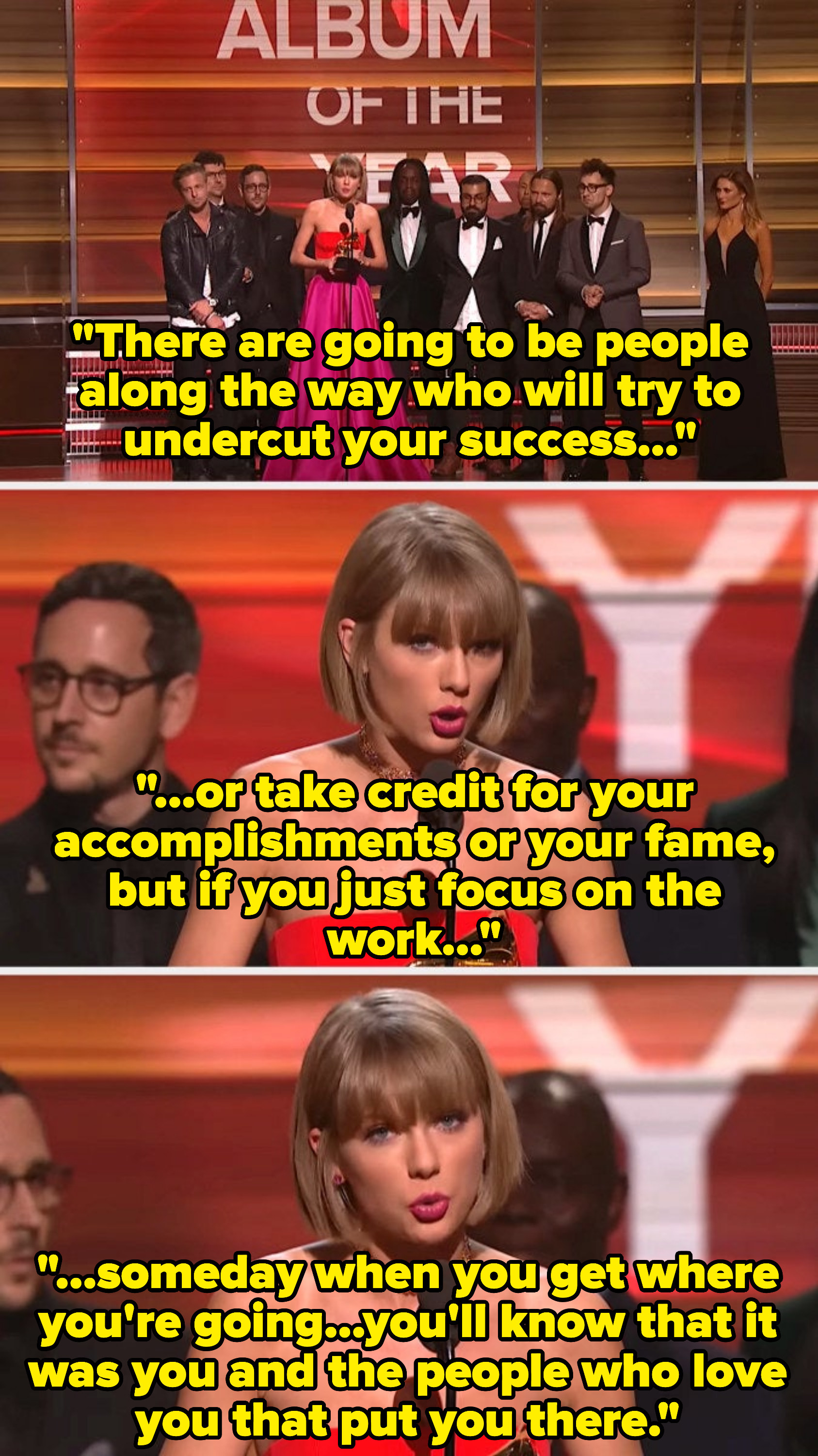 Taylor says there will be people who try to take credit for your accomplishments, but if you keep working hard, you&#x27;ll get where you want to go and you&#x27;ll know it was you who put yourself there