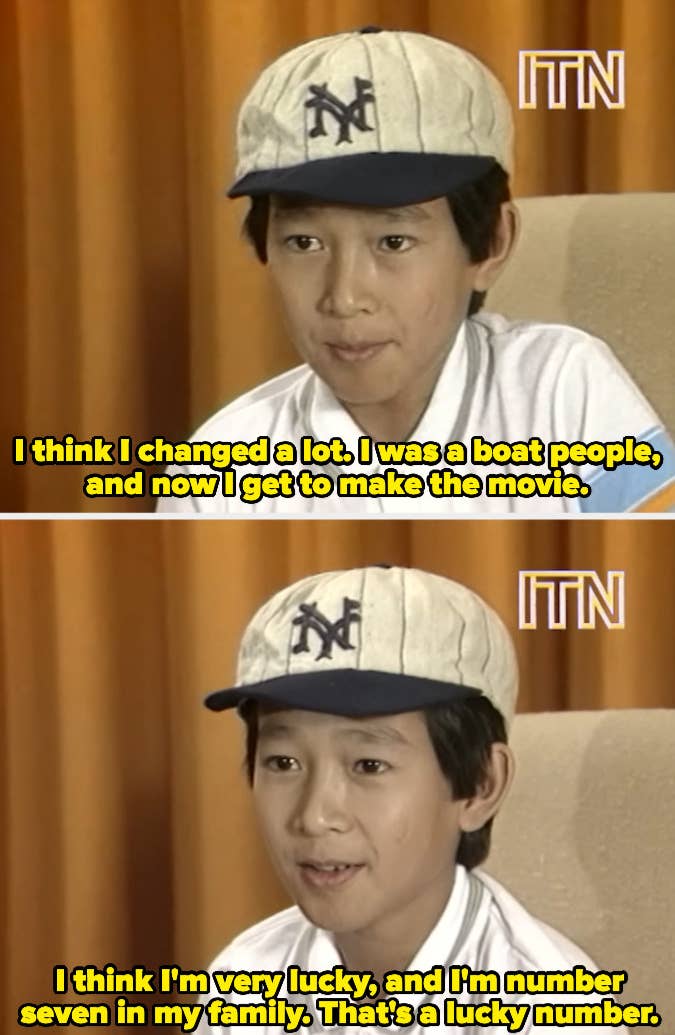 Ke Huy during the ITN interview saying, &quot;I think I changed a lot. I was a bot people, and now I get to make the movie&quot;