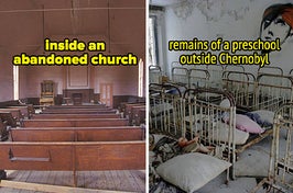 inside an abandoned church, and the remains of a preschool outside Chernobyl