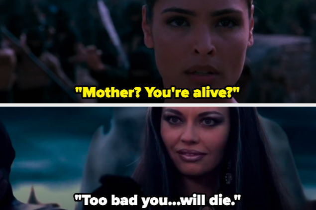 A woman asking &quot;Mother? You&#x27;re alive?&quot; and another woman responding &quot;Too bad you...will die.&quot;