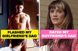 naked man caption reads flashed my girlfriend's dad and girl looking awkward caption reads dated my boyfriend's dad