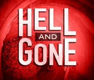 The cover art for Hell and Gone with the title in the center