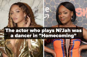 Beyoncé and nirine s brown with the text the actor who plays nijah was a dancer in homecoming