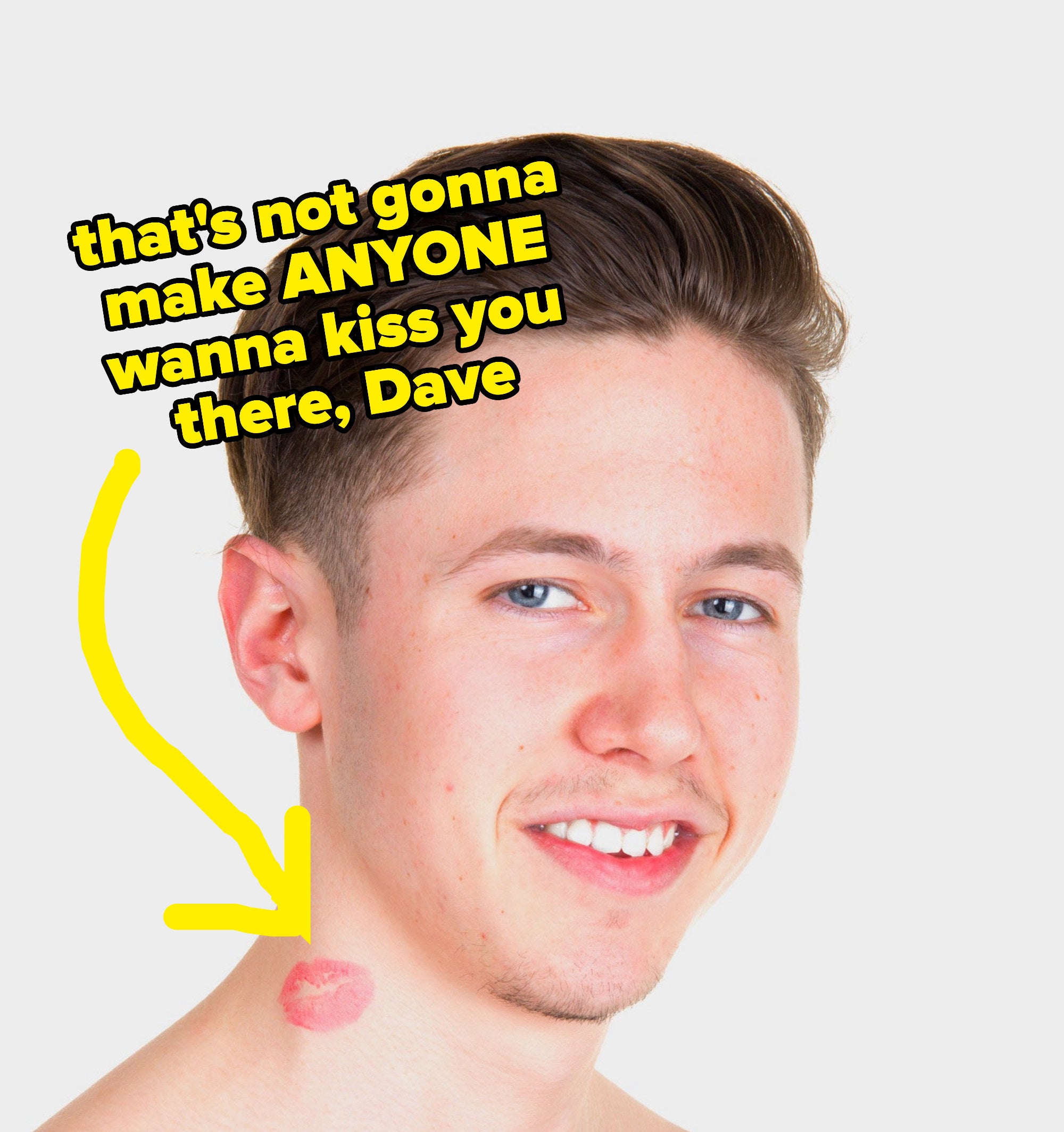 arrow pointing to lips tattoo with text, that&#x27;s not gonna make anyone wanna kiss you there, dave