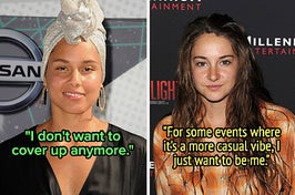 Alicia Keys doesn't want to cover up anymore, and Shailene Woodley just wants to her herself