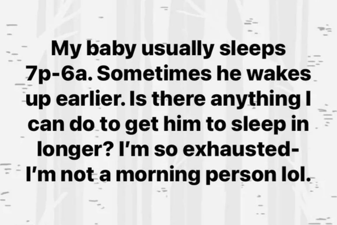 &quot;I&#x27;m not a morning person lol.&quot;