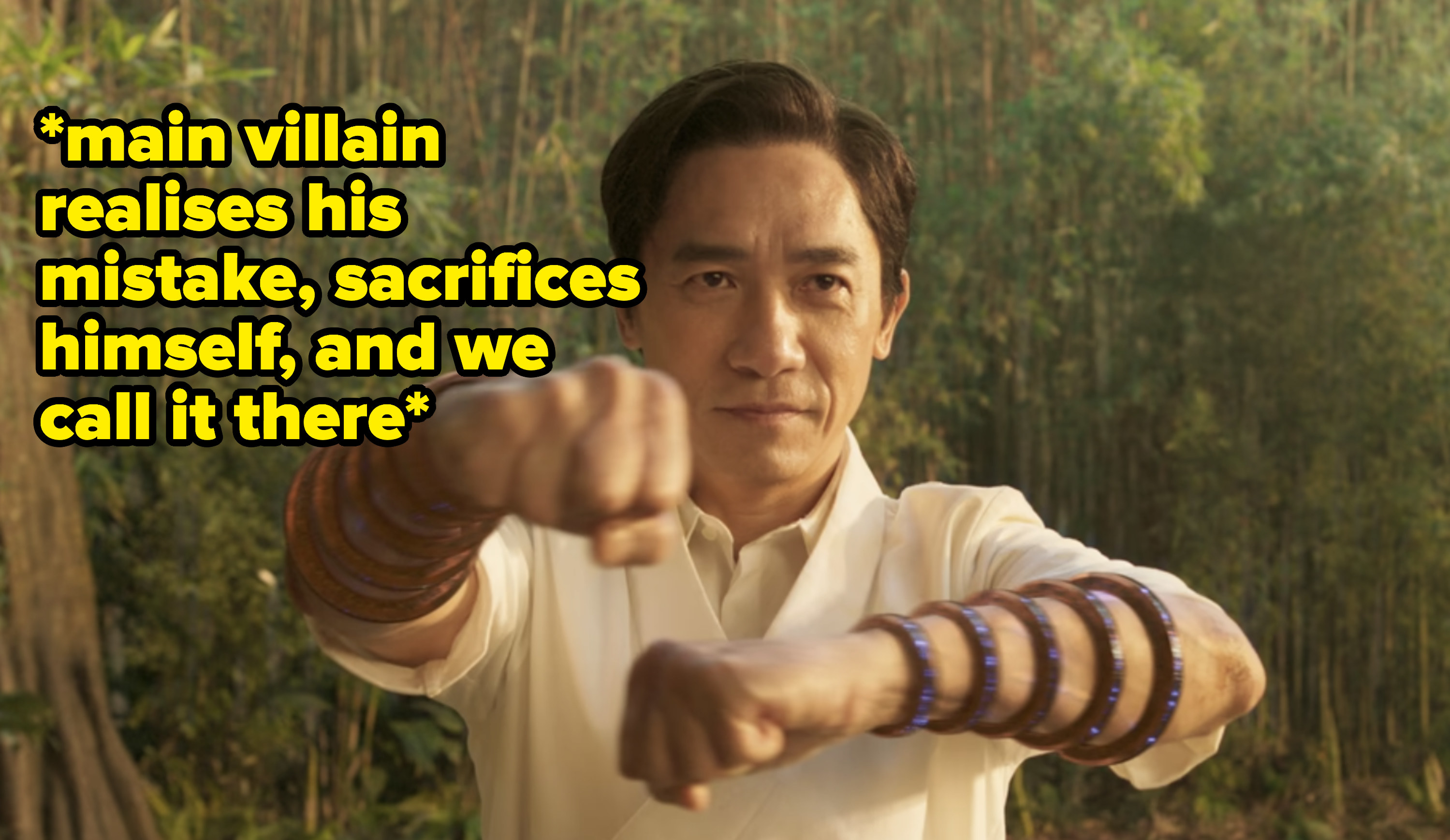 tony leung as xu wenwu from shang chi and the legend of the ten rings with text that reads main villain realises his mistake, sacrifices himself, and we call it there