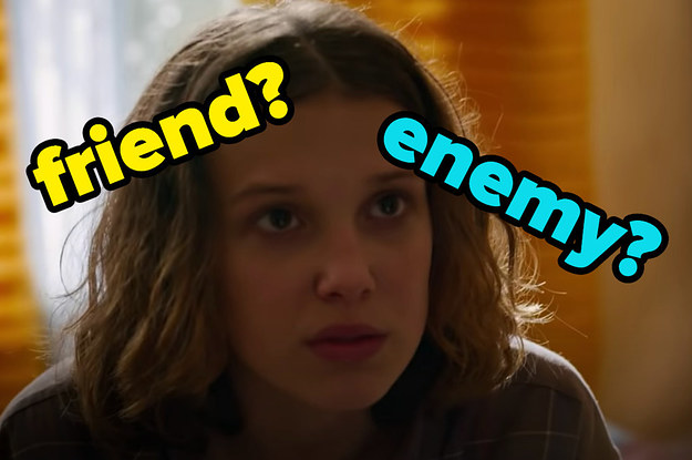 Hmmm, Would You Be On Eleven's Good Side Or Bad Side?