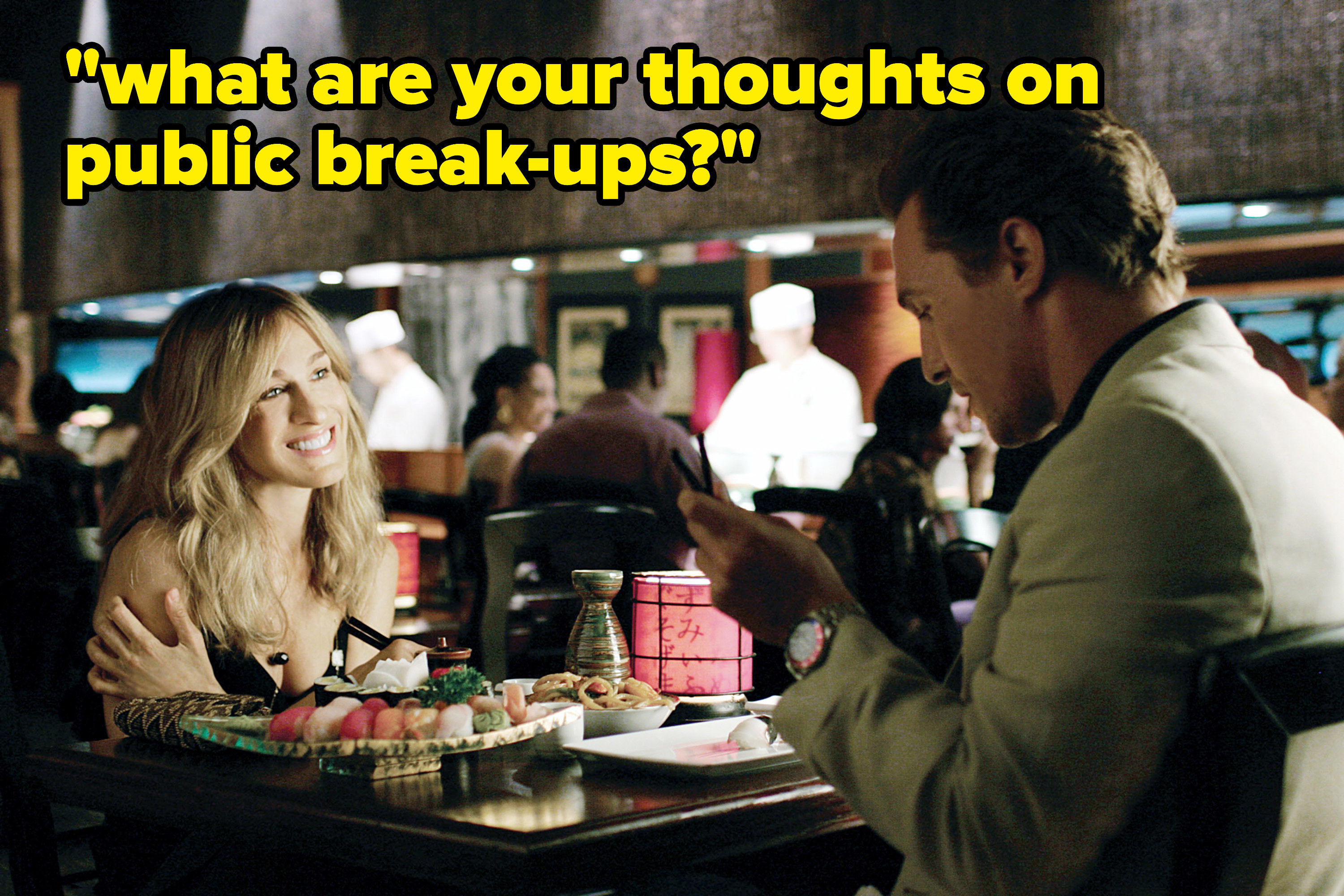 couple at dinner and one asks, what are your thoughts on public break ups?