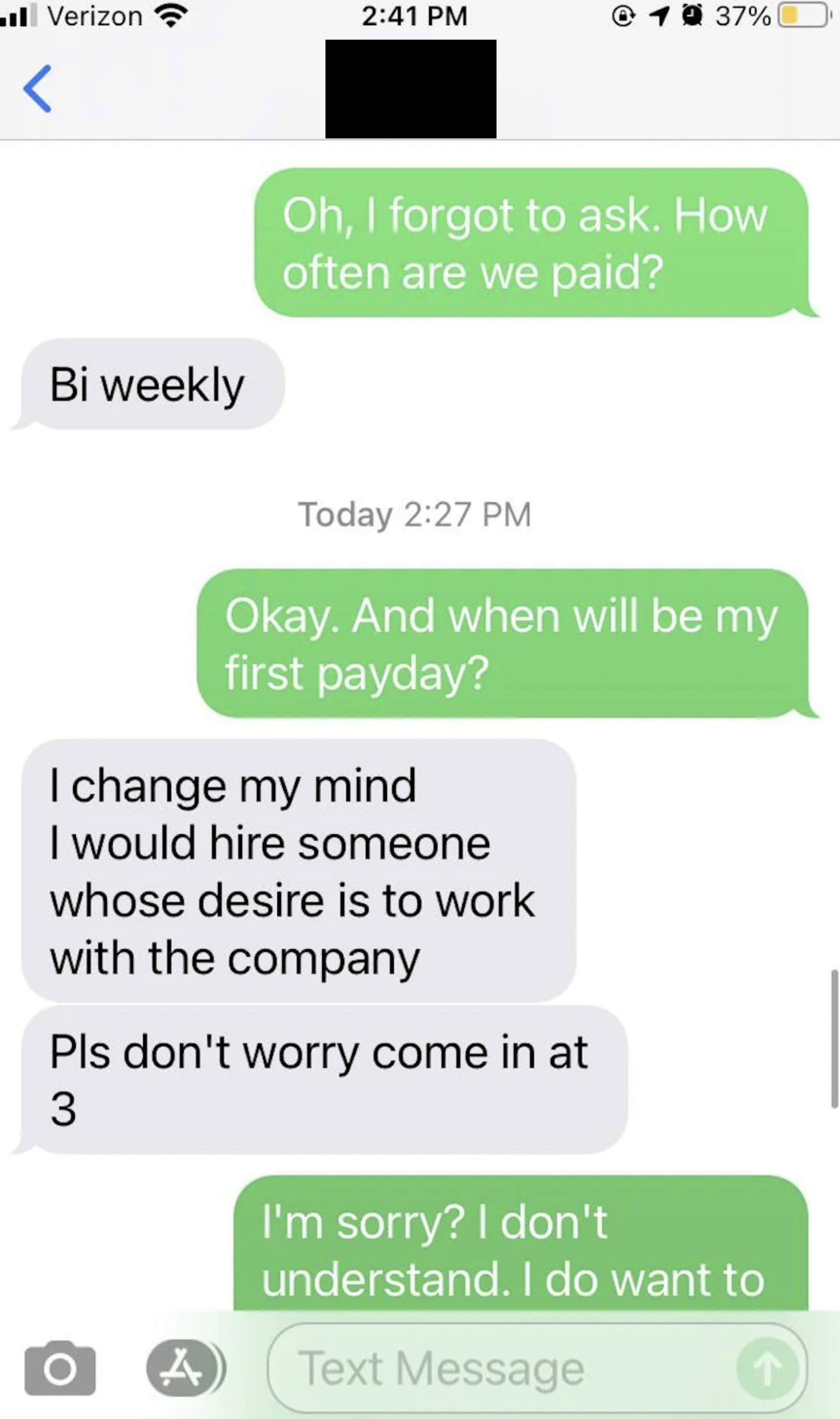 A text exchange showing a boss rescinding a job offer when an employee asks about pay cycles
