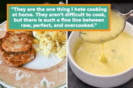 "They aren't difficult to cook, but there is such a fine line between raw, perfect, and overcooked that they aren't worth the stress."