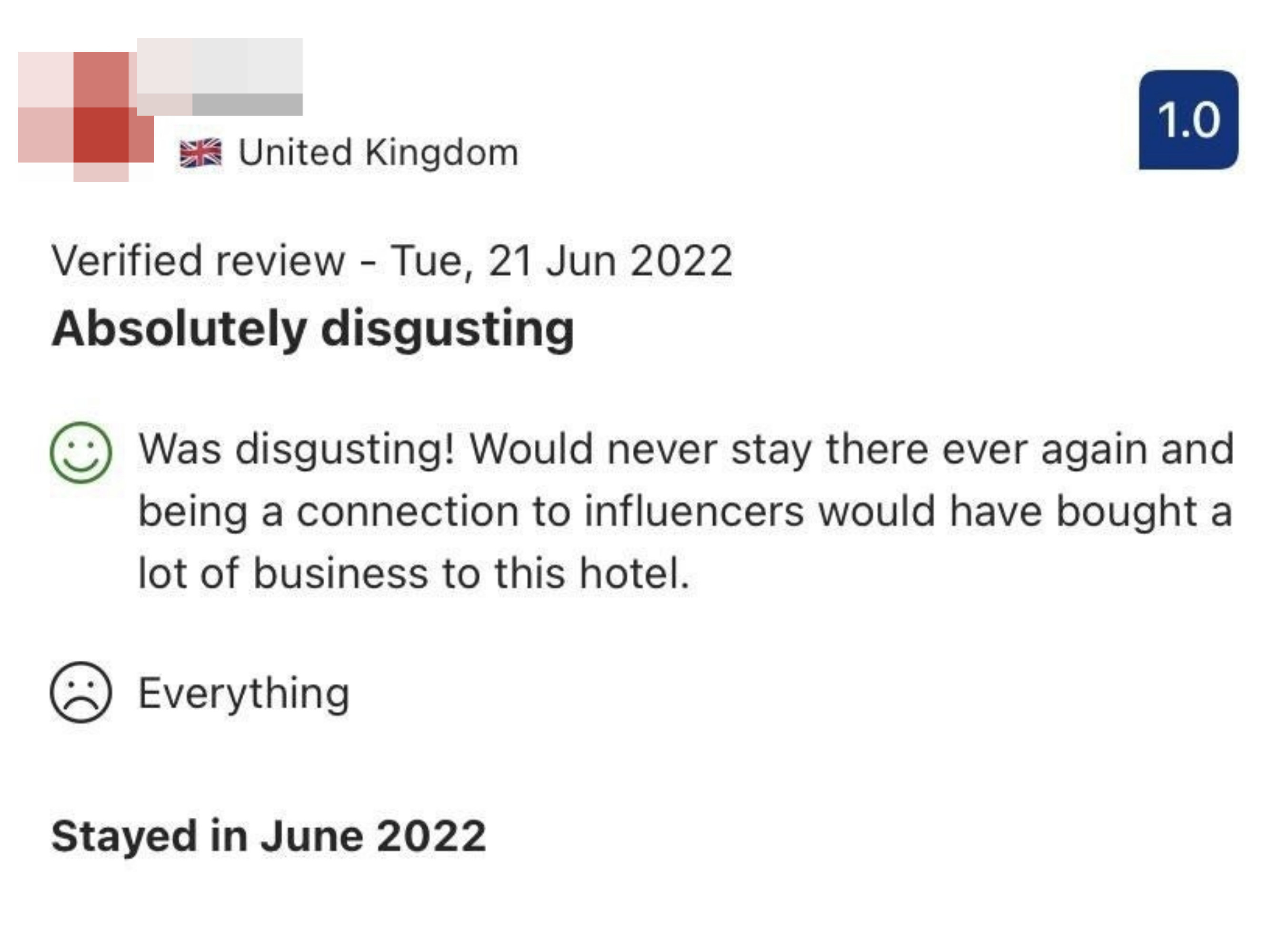 &quot;Would never stay there ever again and being a connection to influencers would have bought a lot of business to this hotel.&quot;