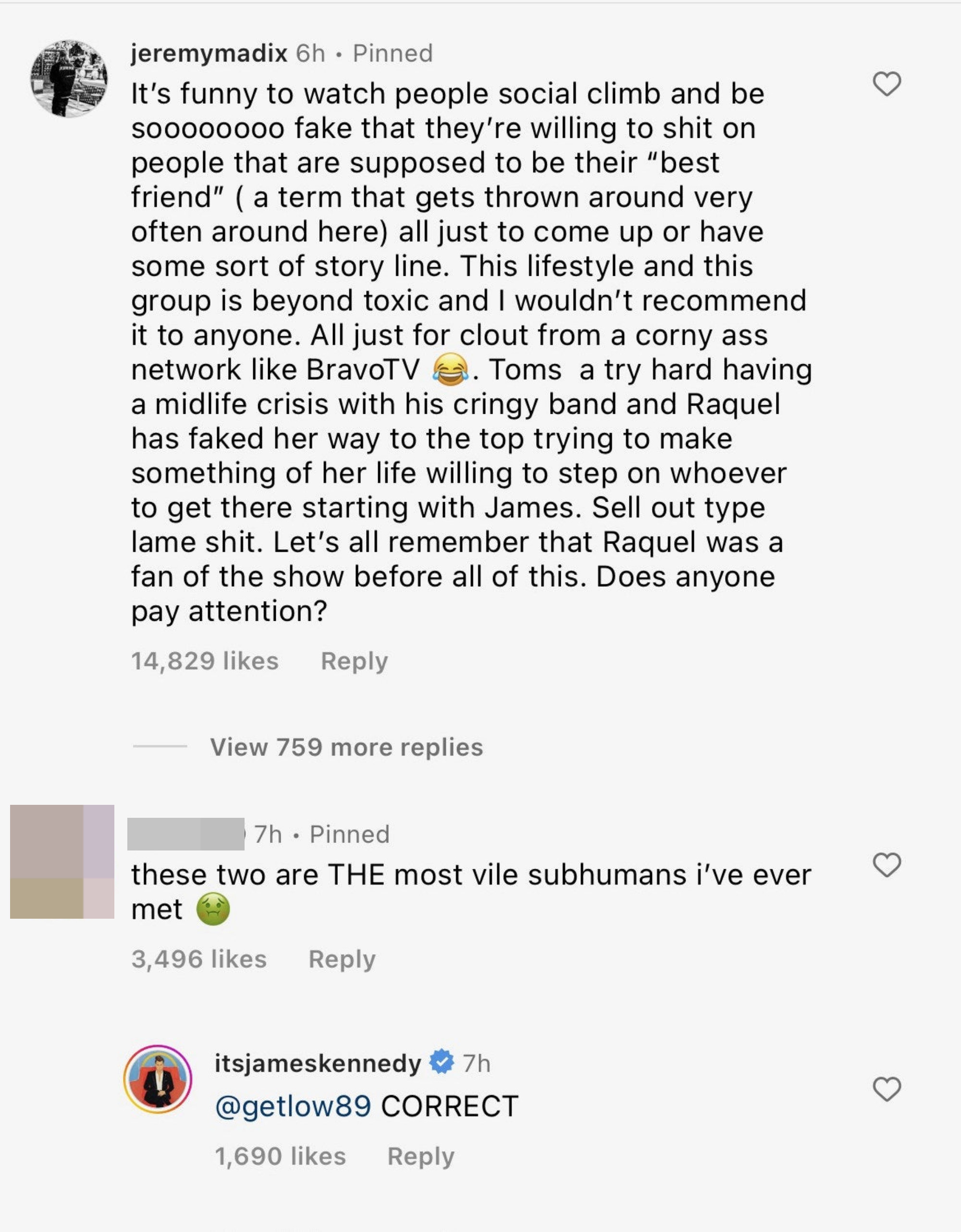 James responds to a comment calling Tom and Raquel the most vile subhumans by saying correct