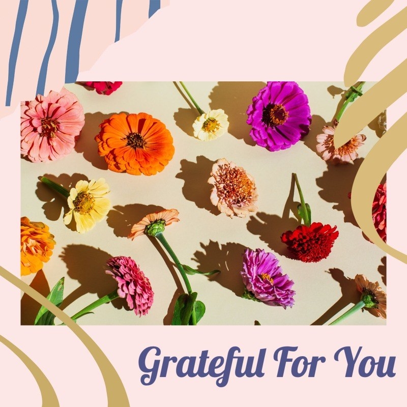 A card with flowers that say grateful for you