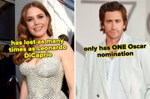 On the left, Amy Adams labeled has lost as many times as Leonardo DiCaprio, and on the right, Jake Gyllenhaal labeled only has one Oscar nomination