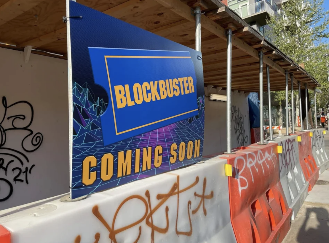 &quot;Blockbuster coming soon&quot; sign on scaffolding