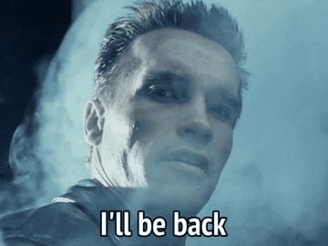 Arnold Schwarzenegger as the Terminator walks into a smoky night as he says &quot;I&#x27;ll be back&quot;