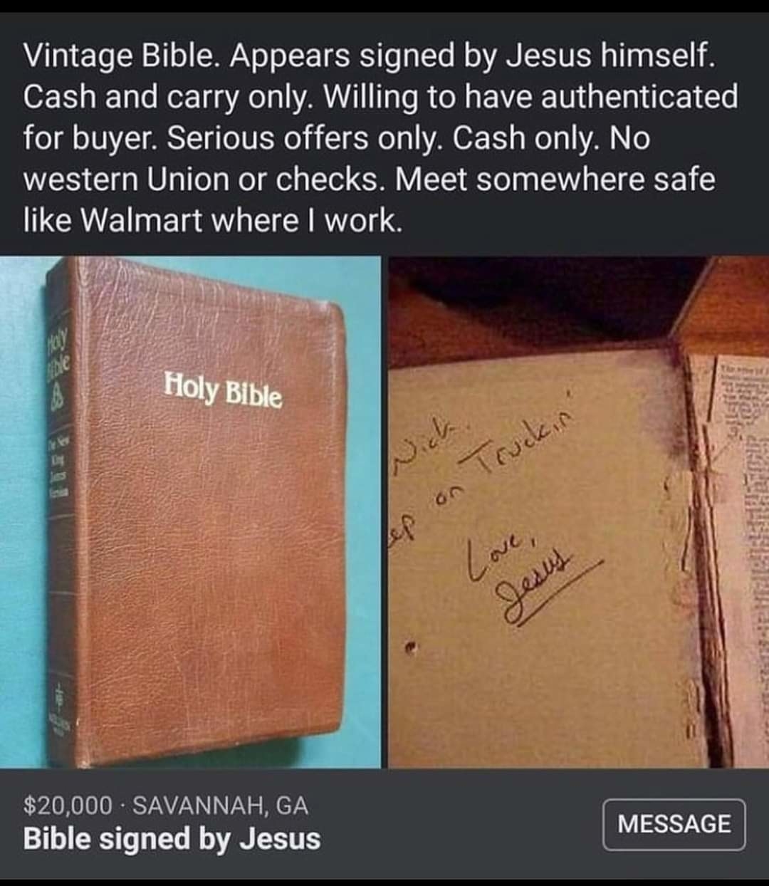Bible for sale for $20,000 in Savannah, Georgia, signed by Jesus with &quot;Nick, Keep on truckin&#x27;, love, Jesus&quot;