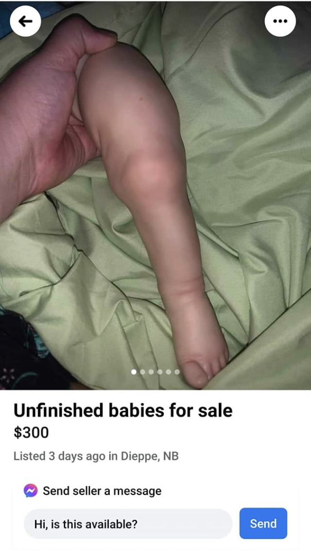 Baby doll leg for $300