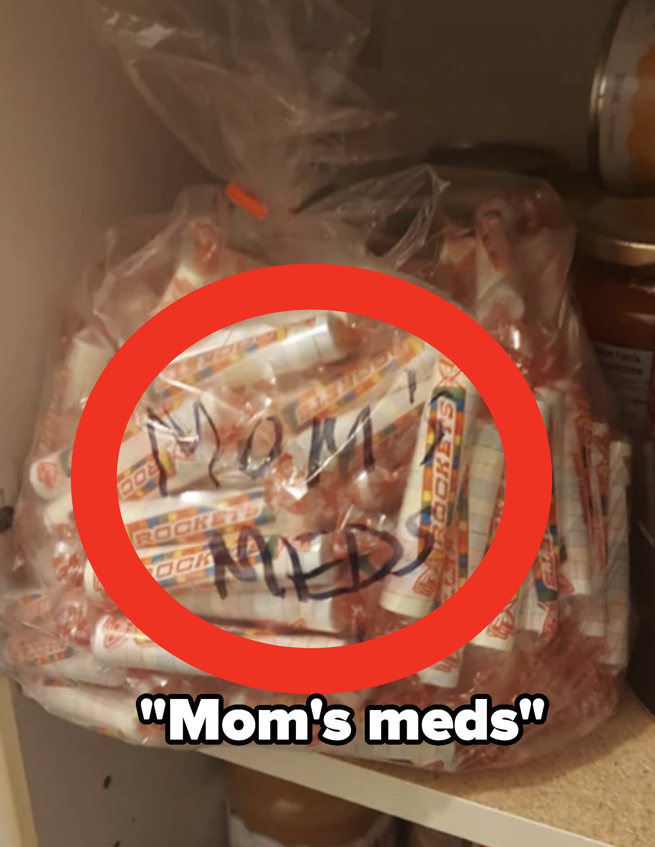 A bag of candy labeled &quot;Mom&#x27;s meds&quot;