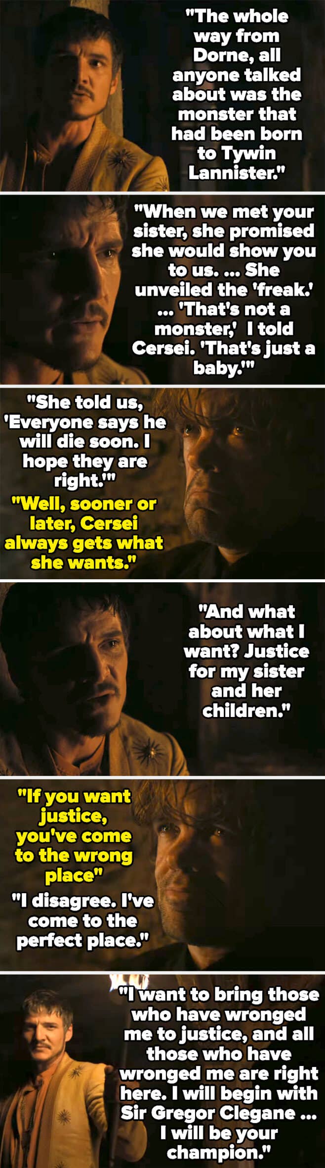 Oberyn telling Tyrion Lannister about the reception to his birth, when his sister Cersei described him as a freak