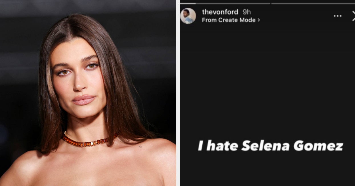 Here’s The Latest In The Selena Gomez And Hailey Bieber Drama, This Time A Stylist Is Involved And It’s All Got Seriously Messy