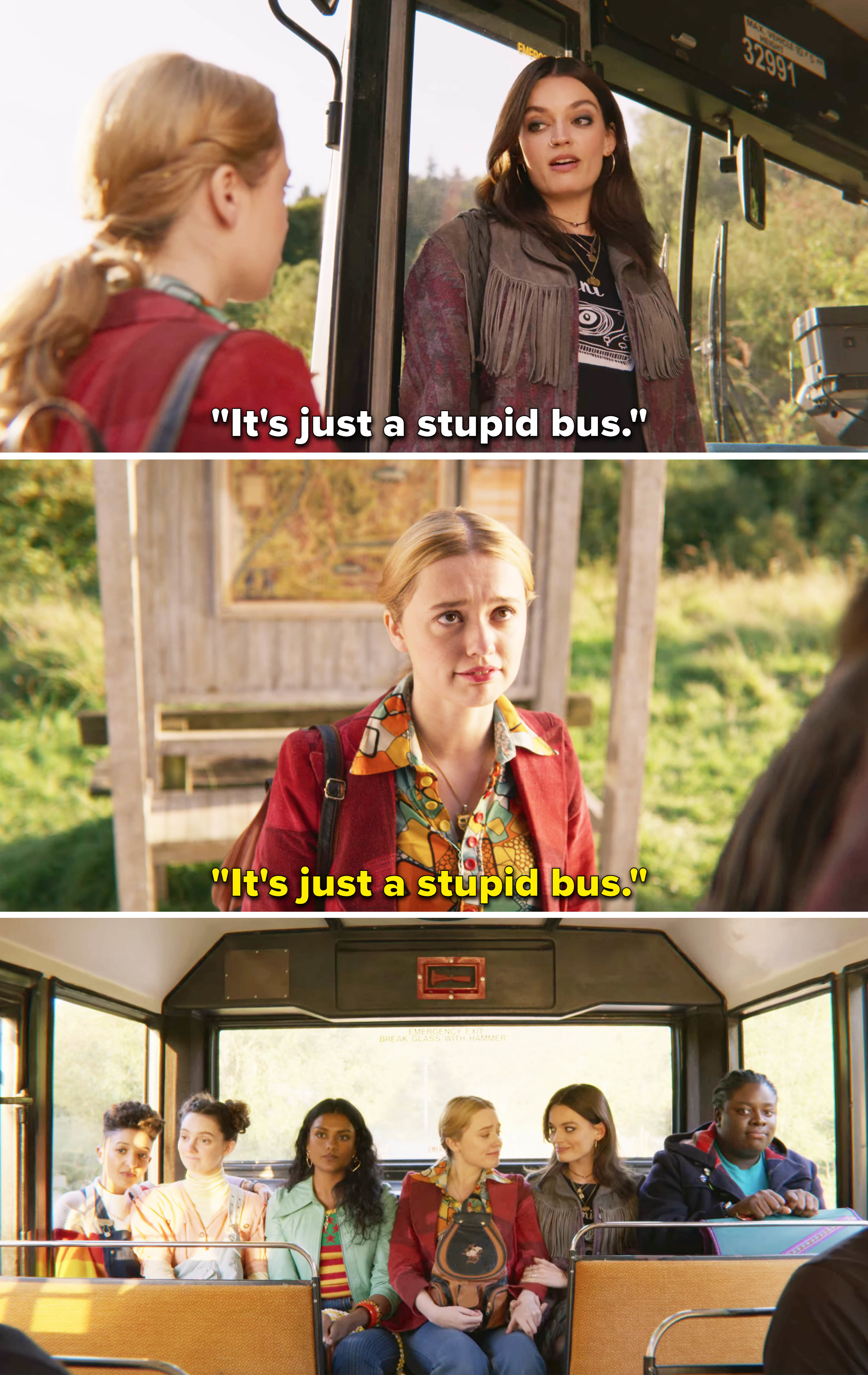 character says it&#x27;s just a stupid bus as someone gets on and then shows a group sitting together on the long back seat