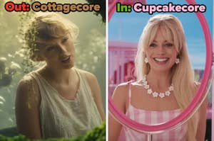 On the left, Taylor Swift playing the guitar in a forest in the Cardigan music video with out Cottagecore typed at the type, and on the right, Margot Robbie smiling as Barbie with in Cupcakecore typed at the top