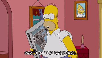 Homer Simpson saying party in the backyard