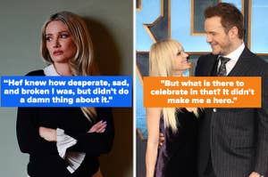 anna faris and chris pratt with text "but what is there to celebrate in that? It didn't make me a hero," holly madison with text "Hef knew how desperate, sad, and broken I was, but didn’t do a damn thing about it"