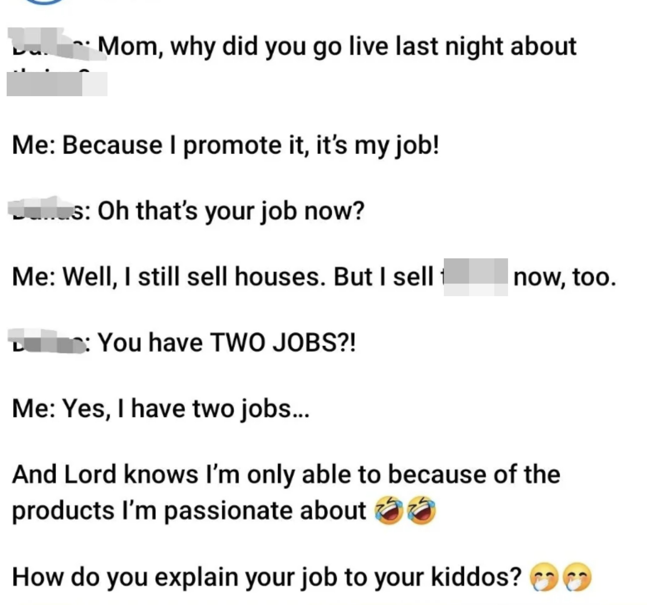 mom posting a convo about her kid asking her about her job and her being prideful about the products she's passionate about