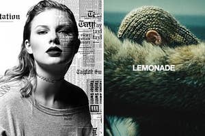 On the left, Taylor Swift on the Reputation album cover, and on the right, Beyoncé on the Lemonade album cover