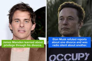 james marsden with caption "james marsden learned about privilege through his divorce" and elon musk with caption "elon musk refuted reports about one divorce was silent about another"