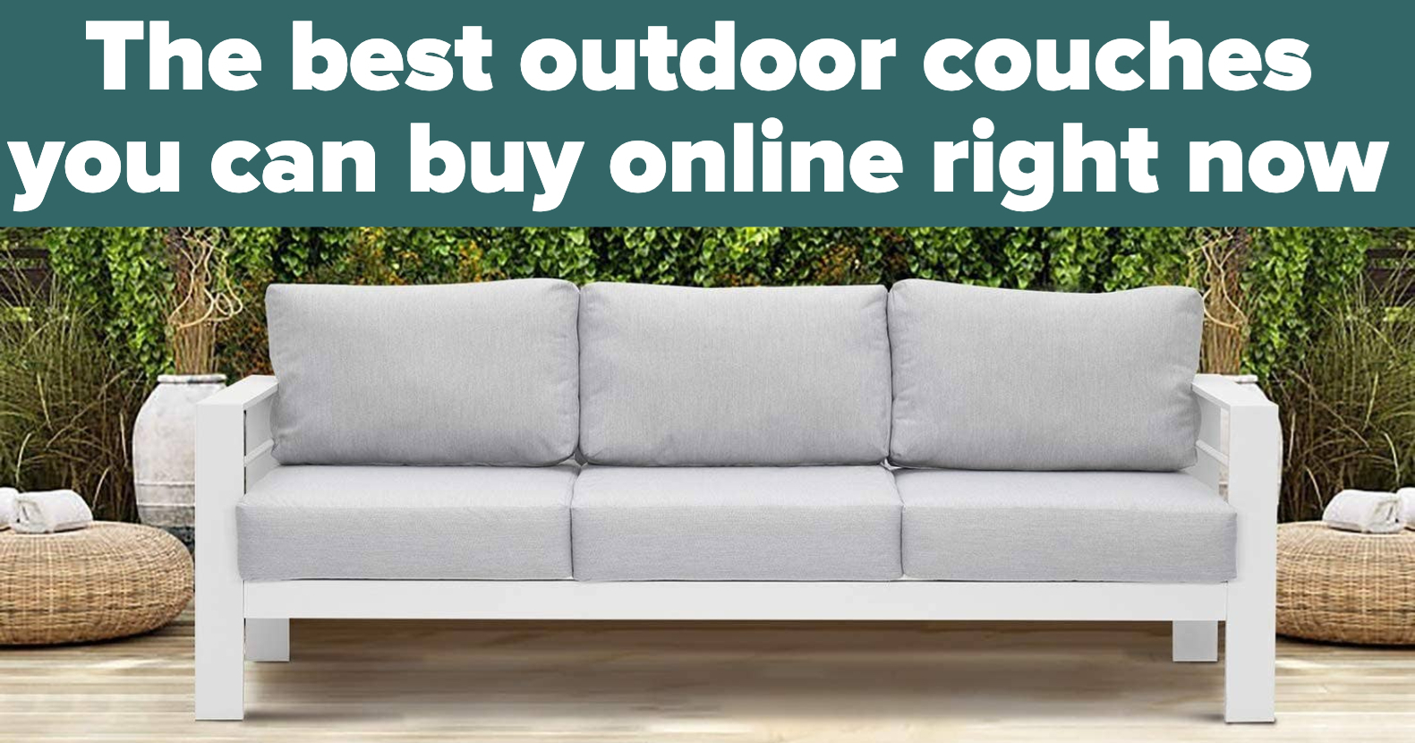 Most comfortable best sale outdoor loveseat