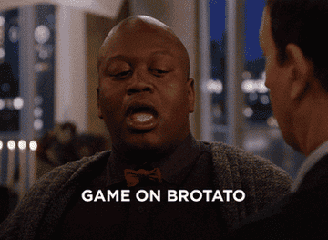 gif of character from unbreakable kimmy schmidtt saying game on brotato