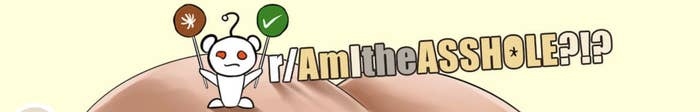 The Reddit "Am I the Asshole" graphic