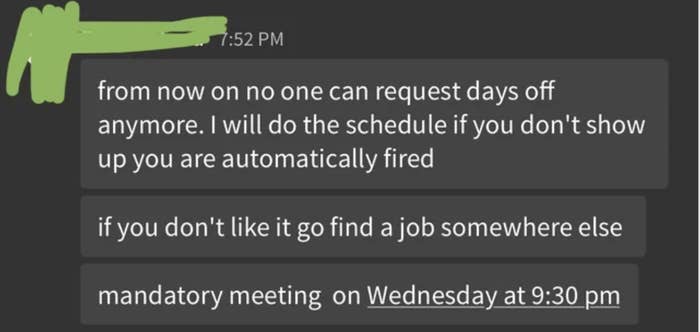 boss message that no one can request days off and if they don&#x27;t like that they can find a job somewhere else