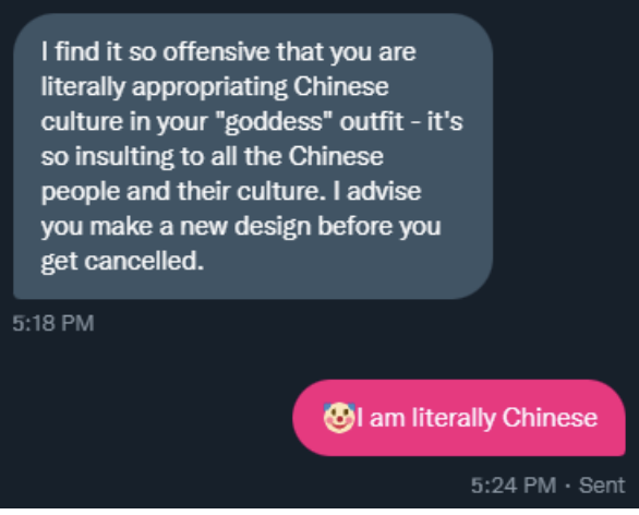 person assuming a person is being inappropriate by wearing chinese garments and the person responds saying that they are chinese