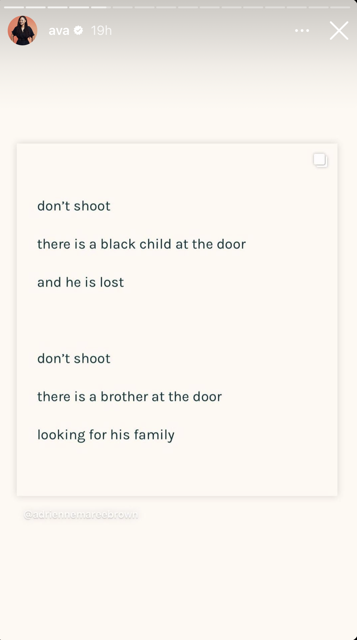 The poem reads &quot;don&#x27;t shoot/ there is a black child at the door/ and he is lost/ don&#x27;t shoot/ there is a brother at the door/ looking for his family