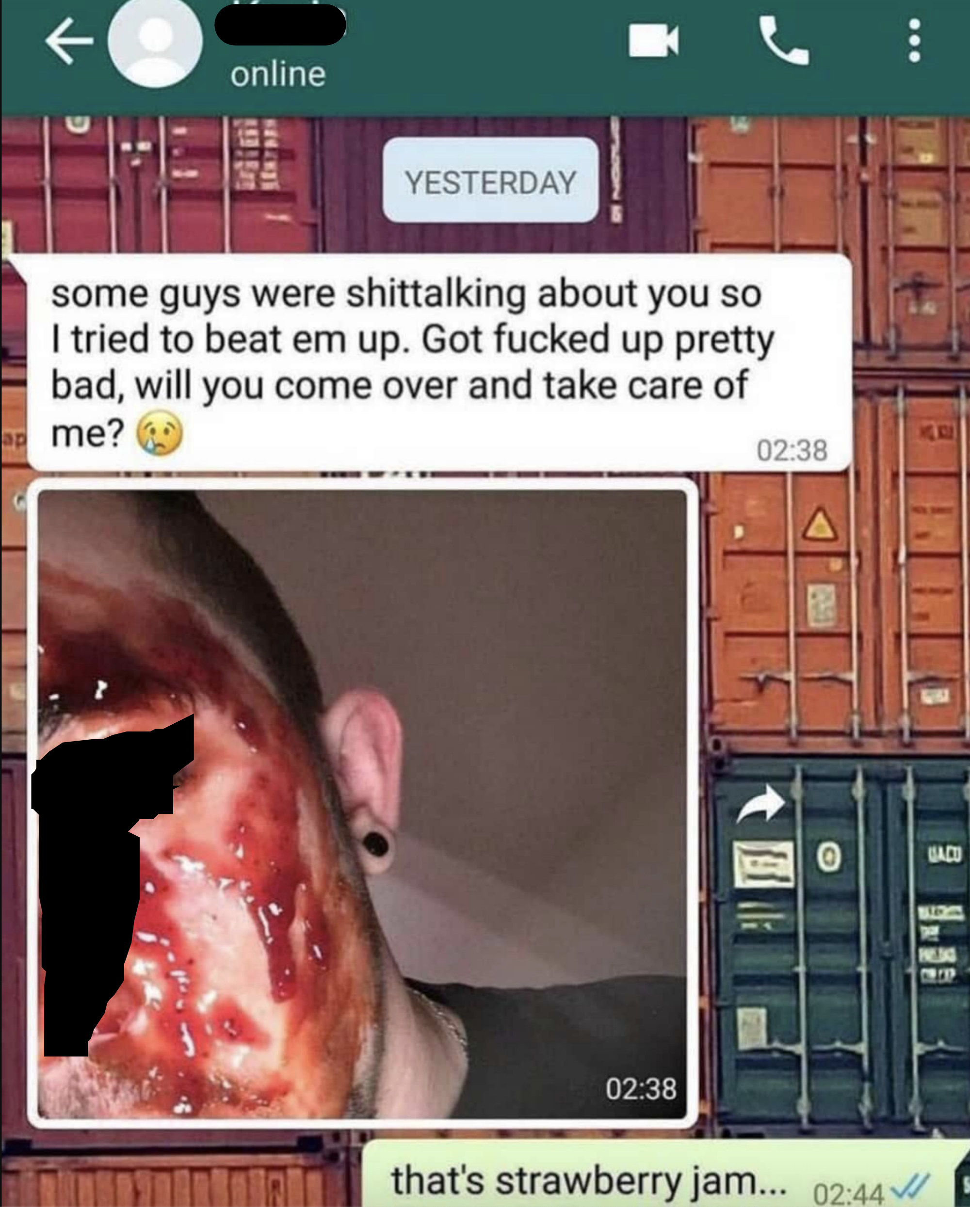 someone tries to say they&#x27;ve been beat up and sends a selfie and the person responds, that&#x27;s strawberry jam