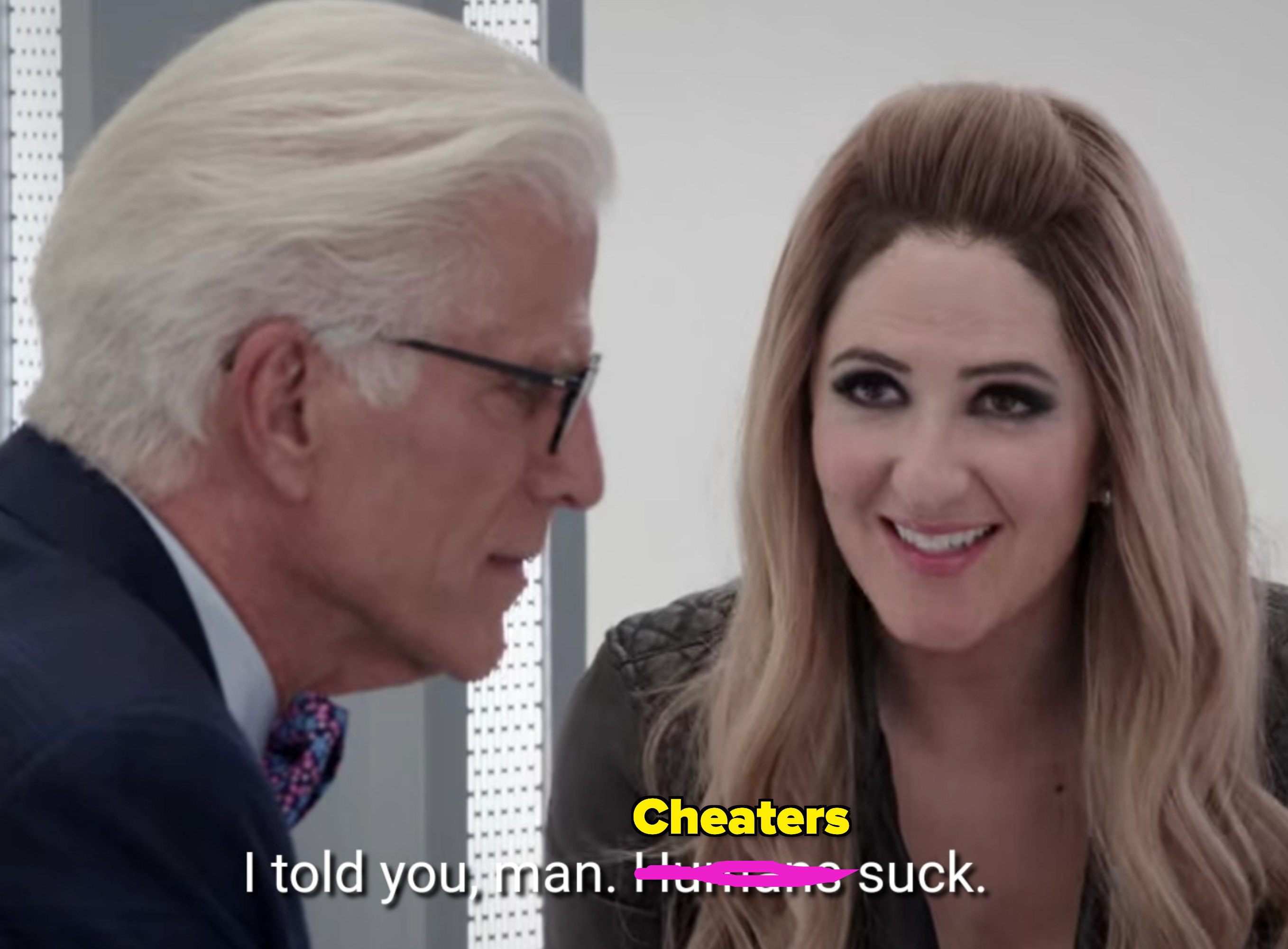 Bad Janet from &quot;The Good Place:&quot; &quot;I told you, man. Cheaters suck&quot;