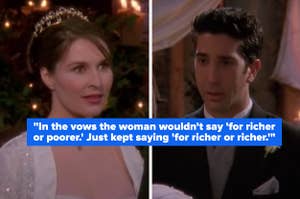 On "Friends," Ross and Emily are standing at the altar, baffled, when Ross accidentally says Rachel's name.