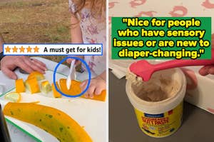 L: child using child-safe knife to slice veggies with quote on image "a must get for kids" R: a diaper cream scoop with reviewer quote on image "nice for people who have sensory issues or are new to diaper-changing"