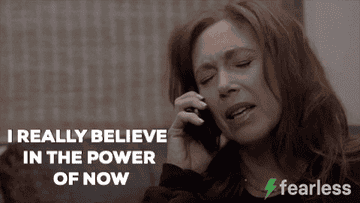 Gif of someone saying 'I really believe in the power of now'